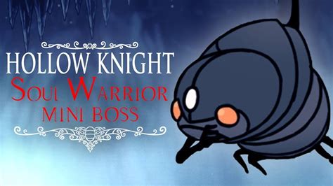 hollow knight city of tears mini boss|How do i beat the soul warrior in city of tears :: Hollow Knight .